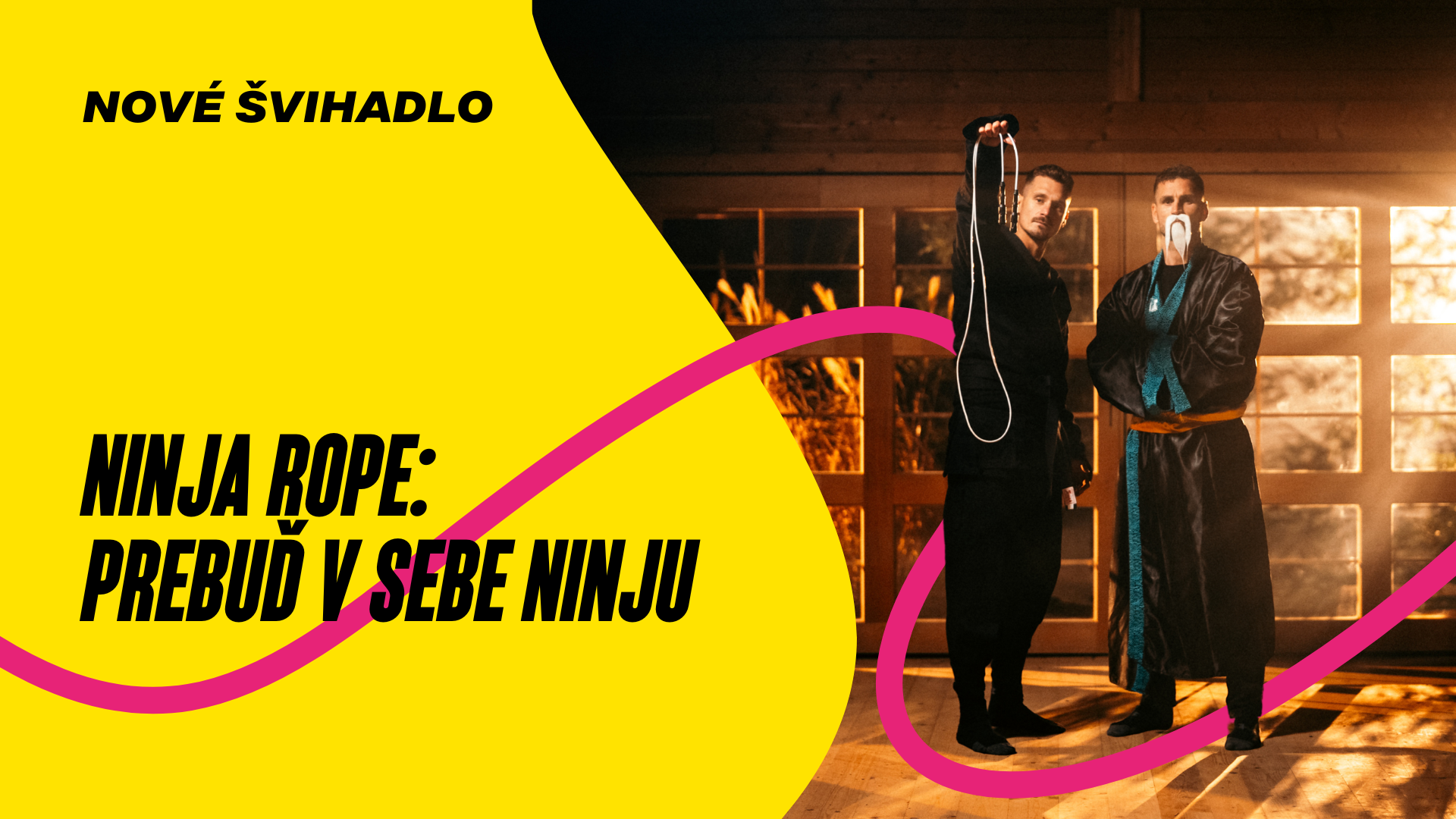 Nové švihadlo Ninja Rope: Prebuď v sebe ninju
